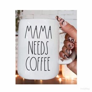 NEW Rae Dunn Mama Needs Coffee Mug